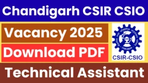 Read more about the article Chandigarh CSIR CSIO Technical Staff Recruitment 2025: Apply for 25 Vacancies